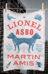Lionel Asbo. Martin Amis.