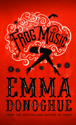 FrogMusic.EmmaDonoghue